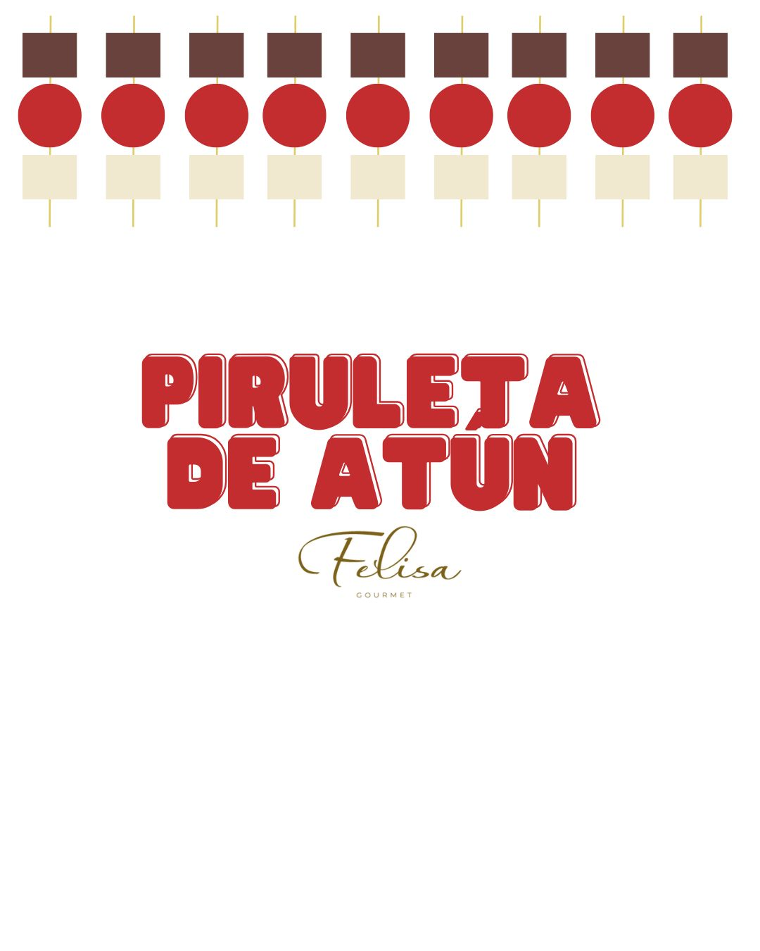 Felisa Gourmet Red Tuna Piruleta – Smoked Tuna, Cheese & Cherry Skewer 120g